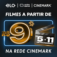 Banner da promoção cartão Elo e Cinemark. Filmes a partir de 9 reais e imagem de uma claquete com a data de 5 a 11 de fevereiro