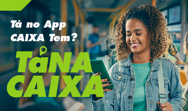 Imagem de mulher no ônibus com celular na mão. Texto: Tá no App CAIXA Tem? Tá na CAIXA. 