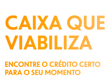 Mulher que planeja, CAIXA que viabiliza. Encontre o crédito certo para o seu momento.