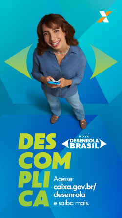 Descomplica. Novo Desenrola Brasil. Clique e acesse.