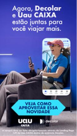 o Programa de Vantagens Uau CAIXA e a Decolar