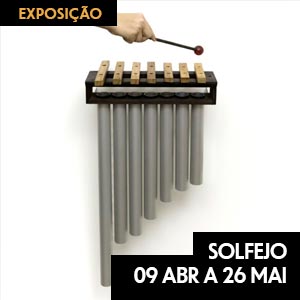 Brasília – Exposição – Solfejo – 9 de abril a 26 de maio